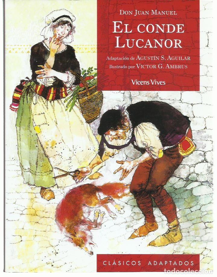 Libros de segunda mano: Don JUAN MANUEL: El Conde Lucanor (Adaptaci&oacute;n: Agust&iacute;n S. Aguilar. Ilustraciones: V&iacute;ctor G. Ambrus)