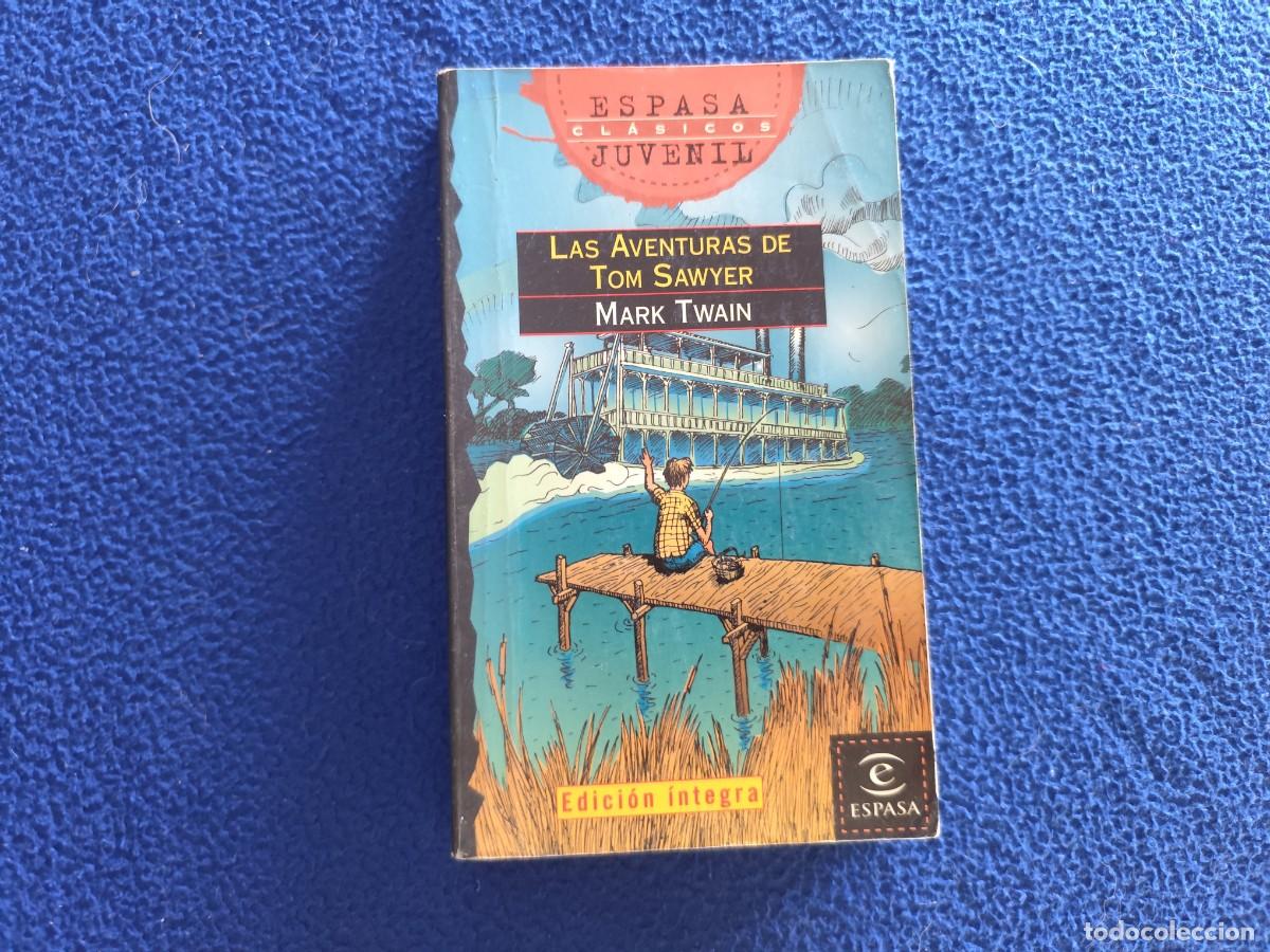 Libros de segunda mano: Las Aventuras de Tom Sawyer Mark Twain Ed. Espasa Colecci&oacute;n Cl&aacute;sicos Juvenil N&ordm; 75