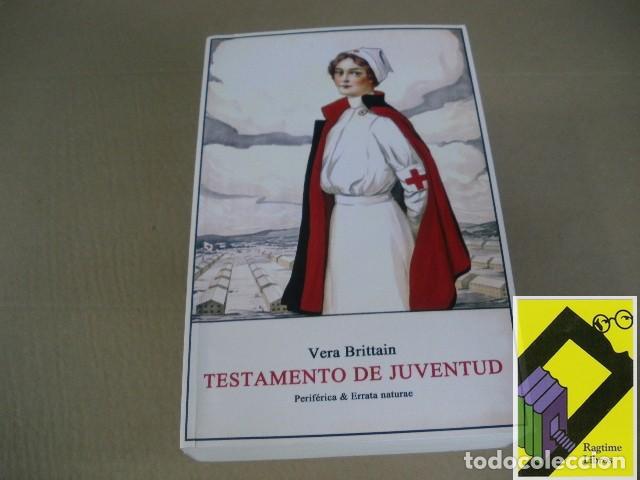 Libros de segunda mano: BRITTAIN, Vera: Testamento de juventud (Trad:Regina L&oacute;pez Mu&ntilde;oz)