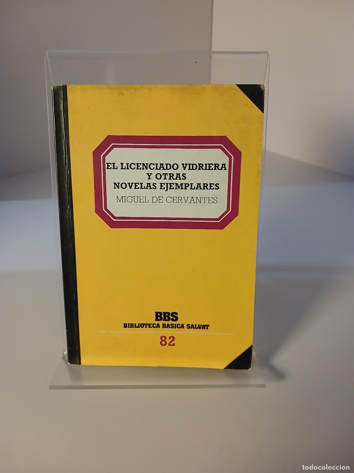 Libros de segunda mano: El licenciado Vidriera y otras novelas ejemplares - Miguel de Cervantes