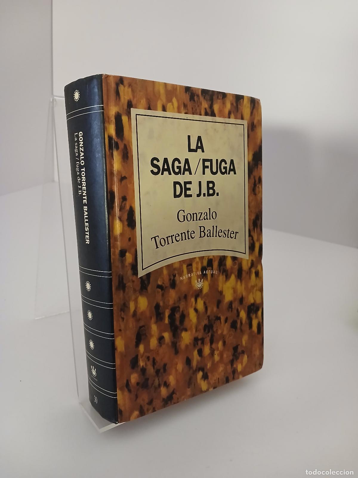 Libros de segunda mano: La saga/fuga de J.B. - Gonzalo Torrente Ballester