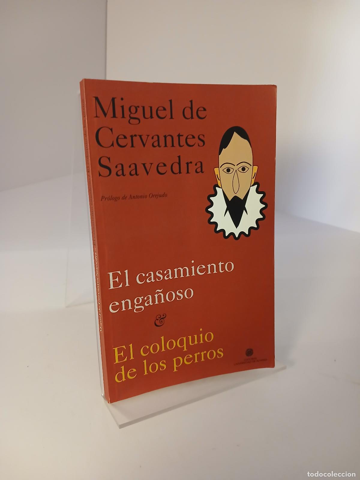 Libros de segunda mano: El casamiento enga&ntilde;oso. El coloquio de los perros - Cayetano Aranda Torres