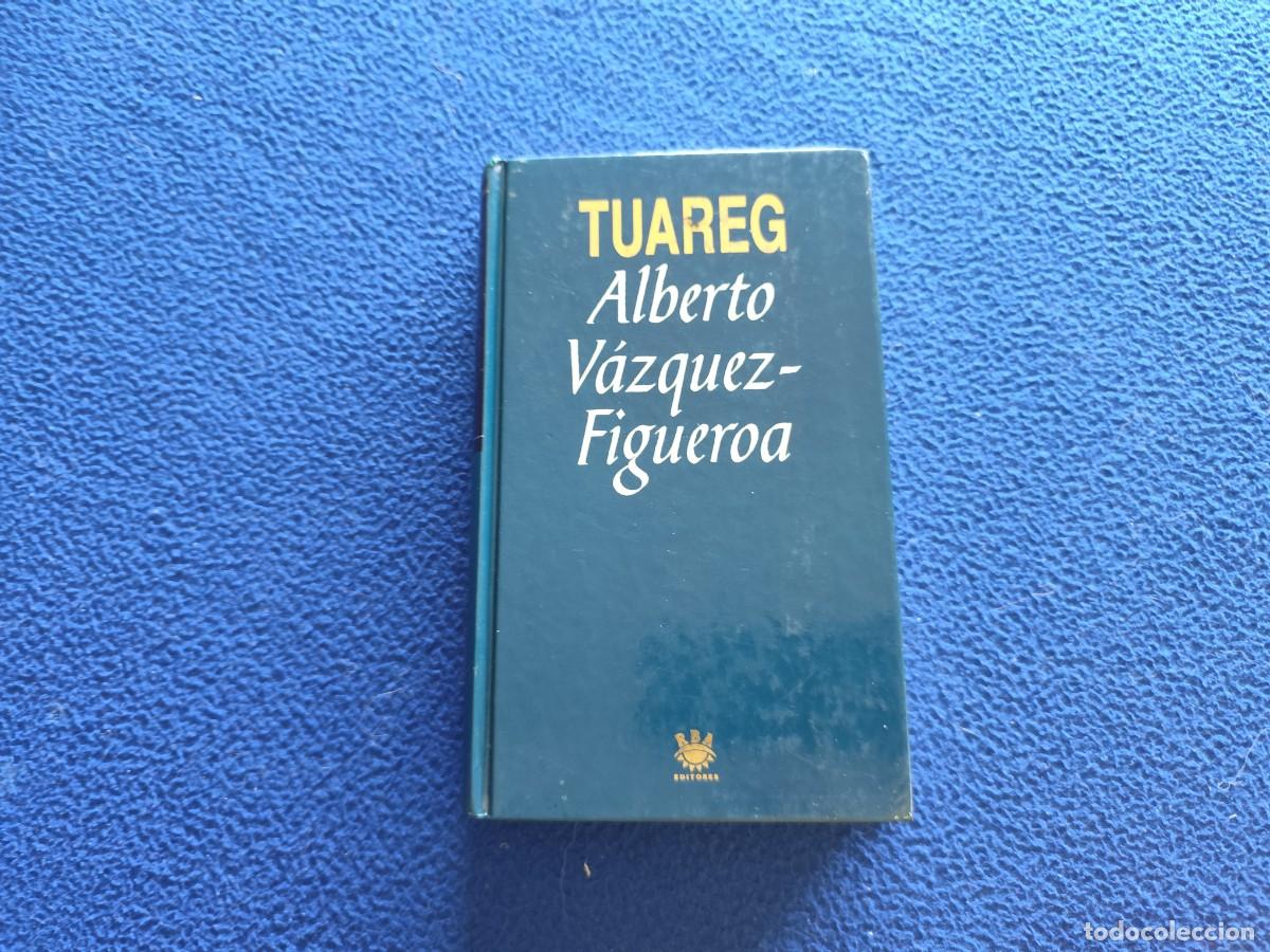 Libros de segunda mano: TUAREG Alberto Vazquez Figueroa Ediciones RBA 1993 Colecci&oacute;n Grandes &Eacute;xitos N&ordm; 6