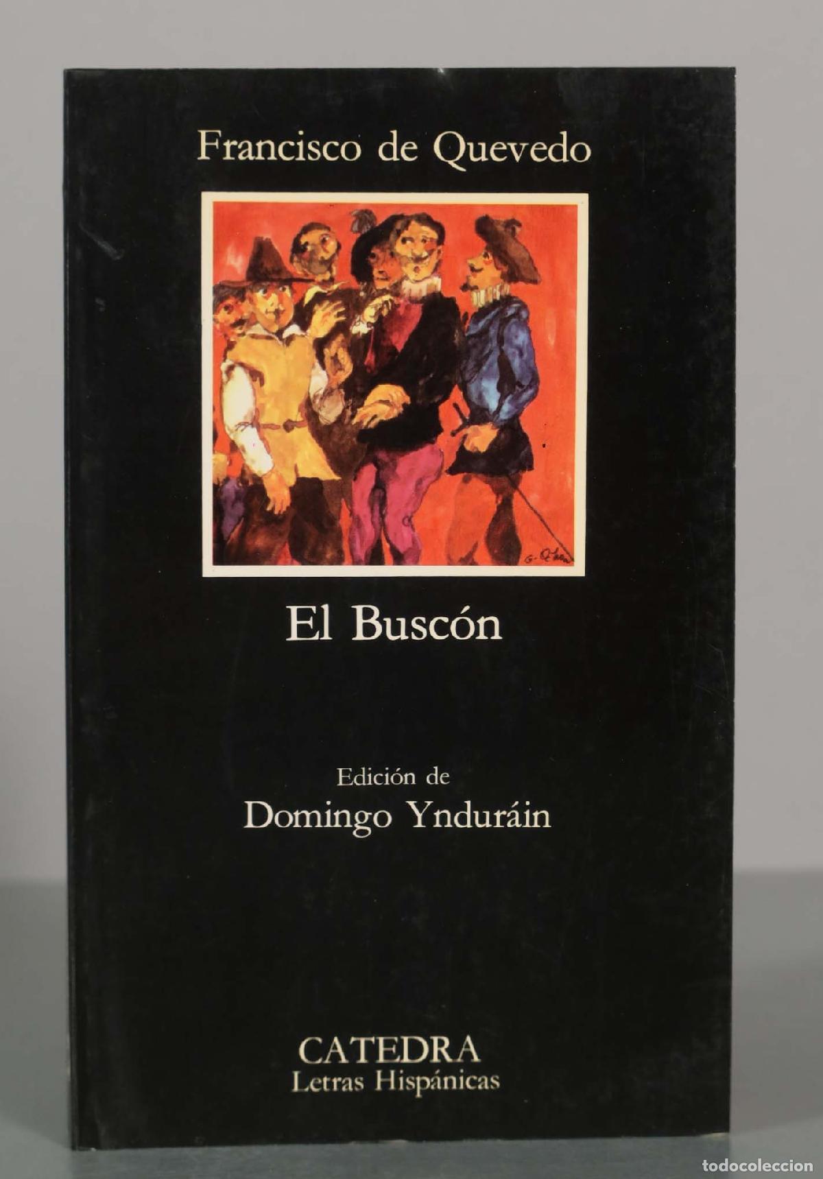 Libros de segunda mano: La vida del Busc&oacute;n llamado Don Pablos - Francisco de Quevedo - Editorial C&aacute;tedra