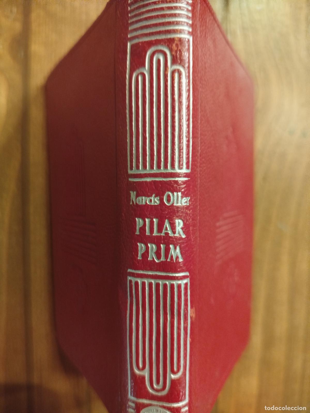 Libros de segunda mano: NARCIS OLLER. PILAR PRIM. CRISOL N&ordm; 323. 1951. AGUILAR