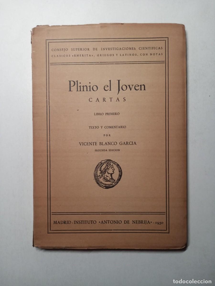 Libros de segunda mano: PLINIO EL JOVEN CARTAS LIBRO PRIMERO INSTITUTO DE NEBRIJA 1950 SEGUNDA EDICI&Oacute;N VICENTE BLANCO GARC&Iacute;A