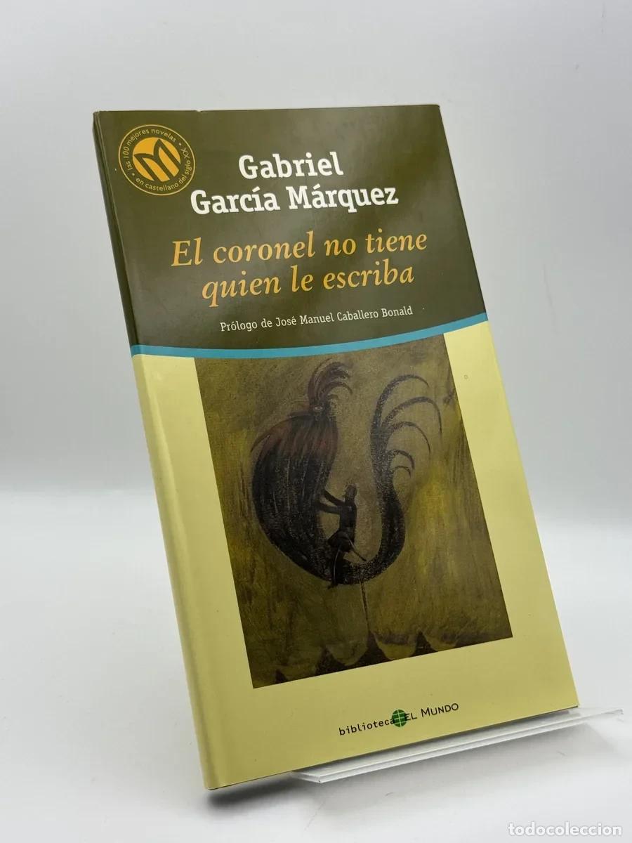 Libros de segunda mano: El coronel no tiene quien le escriba - Gabriel Garc&iacute;a M&aacute;rquez