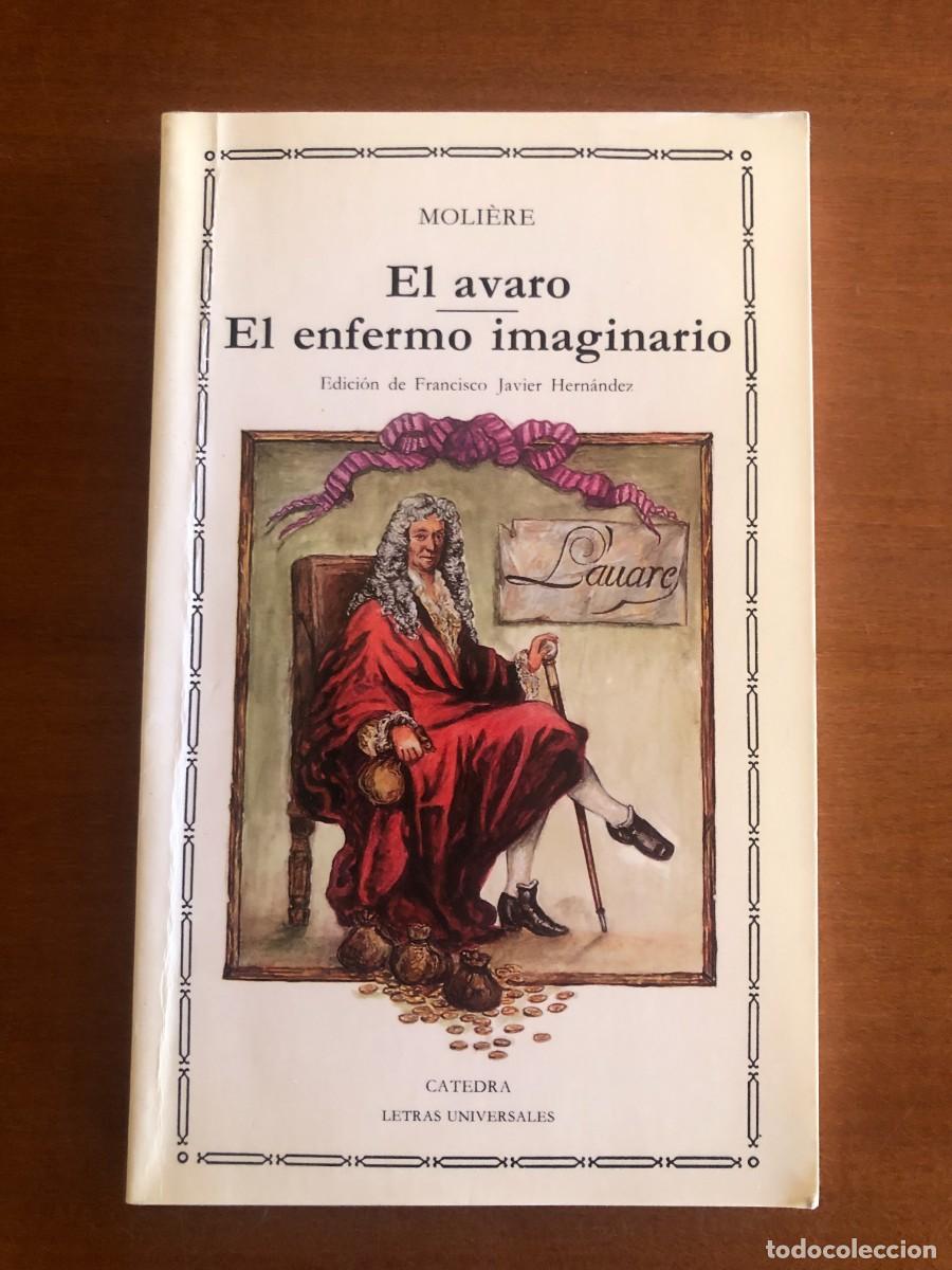 Libros de segunda mano: El &aacute;varo. El enfermo imaginario