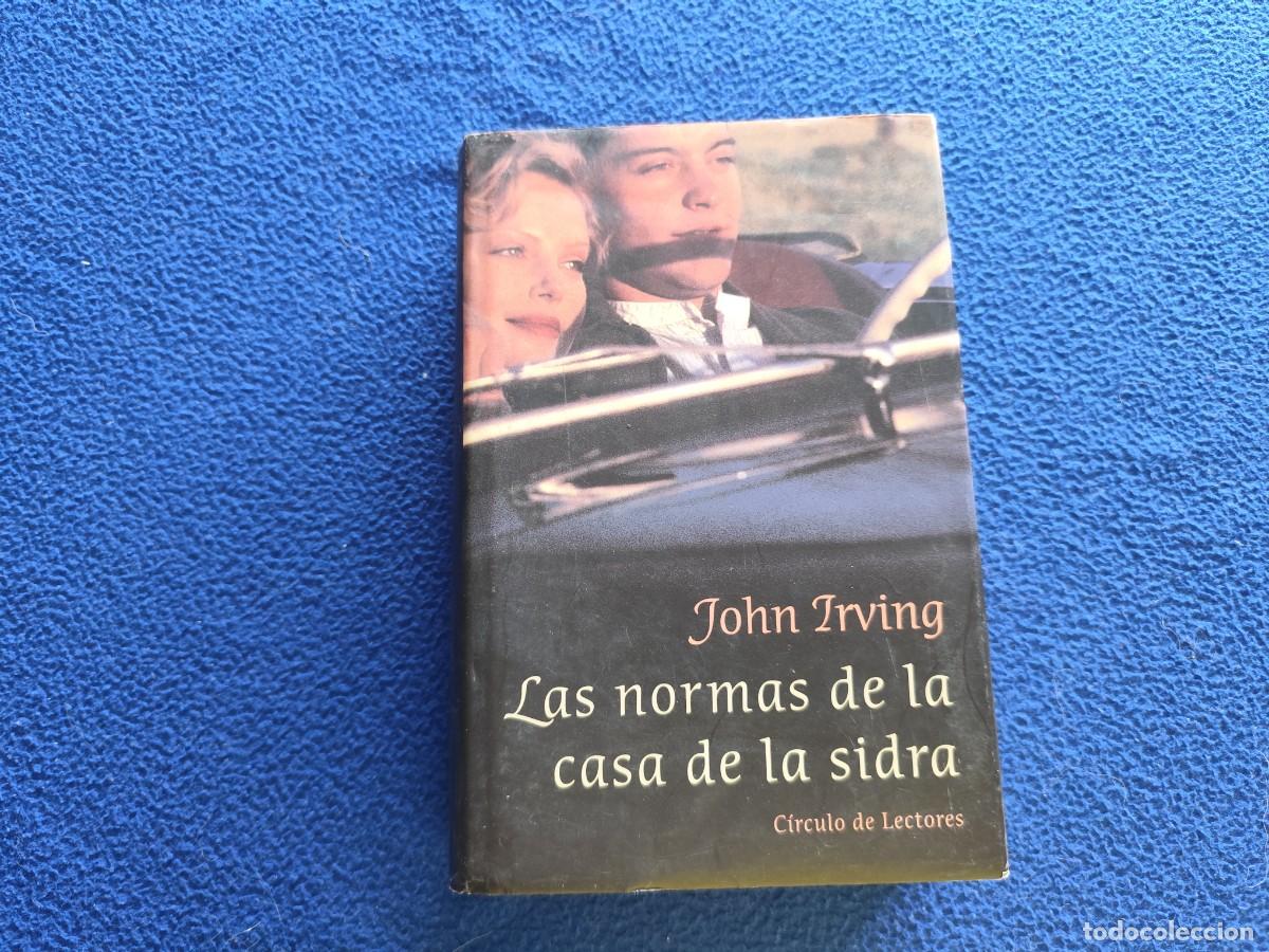 Libros de segunda mano: Las Normas de la Casa de la Sidra John Irving Circulo de Lectores 1985