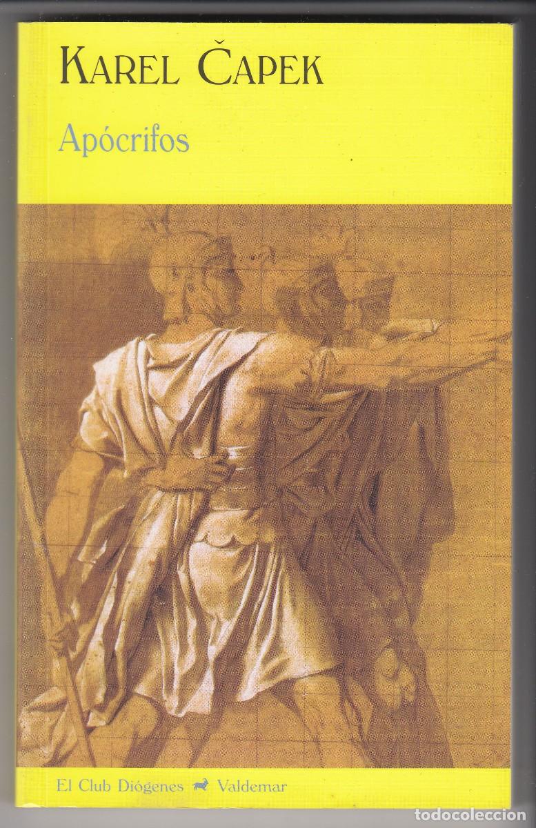 Libros de segunda mano: Ap&oacute;crifos - Karel Capek - Valdemar 2009 1era edici&oacute;n