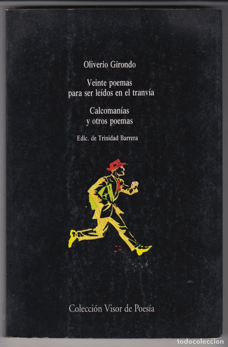 Libros de segunda mano: Veinte poemas para ser le&iacute;dos en el tranv&iacute;a - Oliverio Girondo - Visor Libros 2001 4rta edici&oacute;n