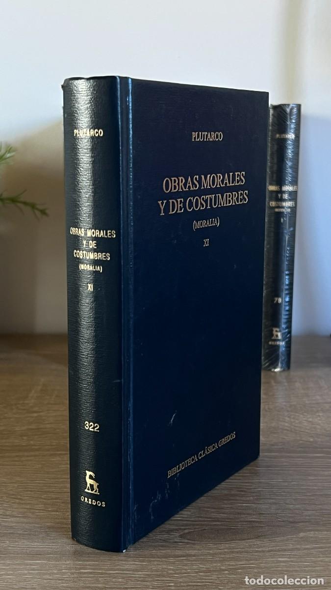 Libros de segunda mano: Obras morales y de costumbres (Moralia) XI.- Biblioteca Cl&aacute;sica Gredos, 322. - Plutarco