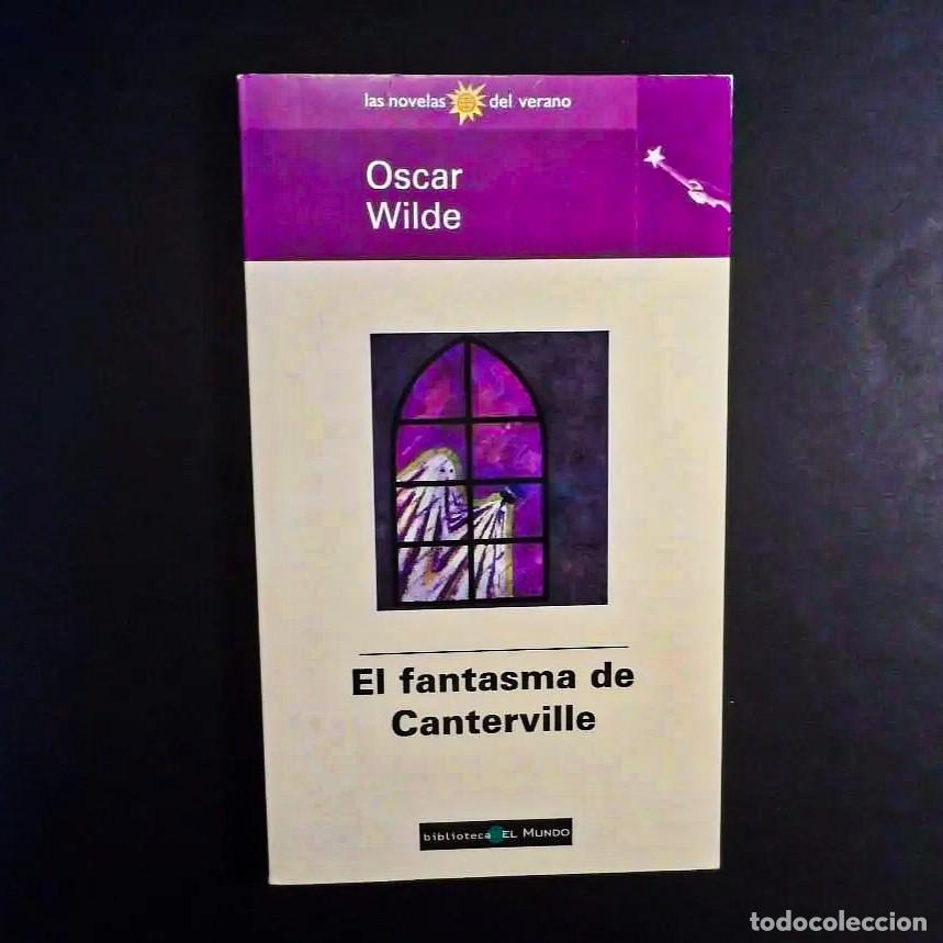 Libros de segunda mano: EL FANTASMA DE CANTERVILLE. OSCAR WILDE. BIBLIOTECA EL MUNDO