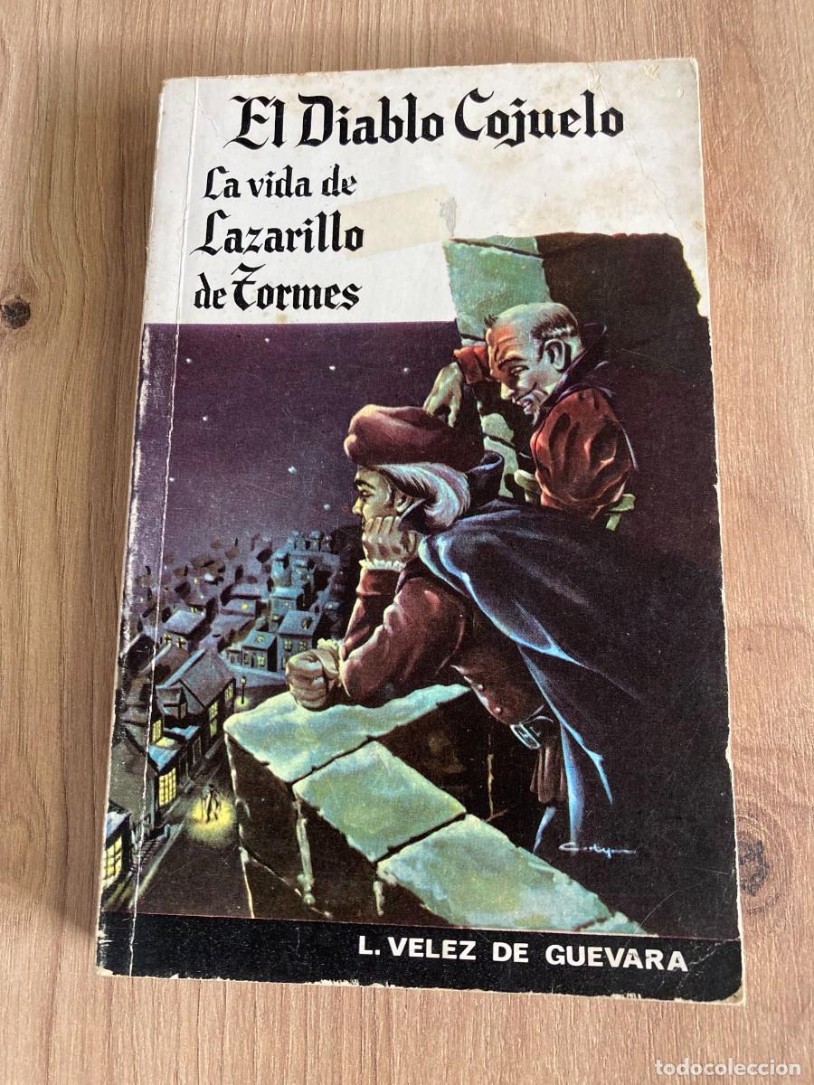 Libros de segunda mano: El diablo cojuelo La vida de Lazarillo de Tormes L. V&eacute;lez de Guevara