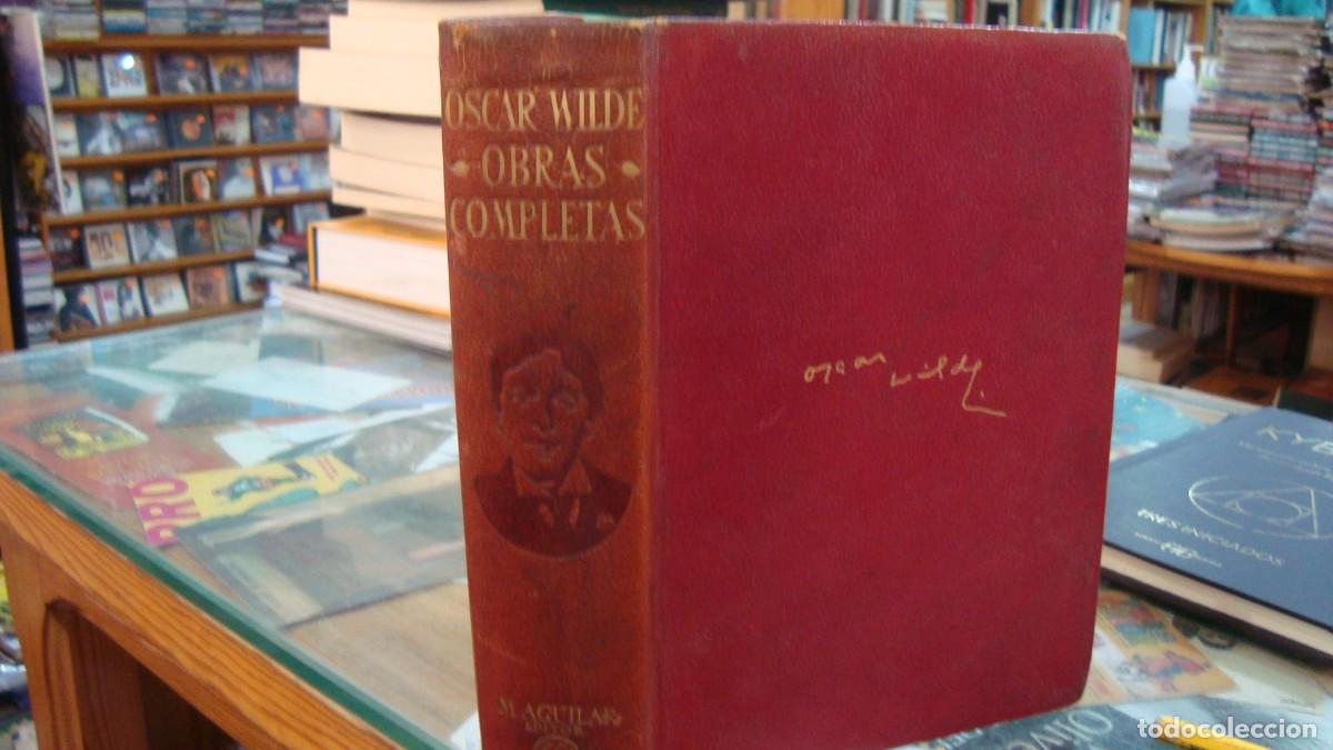 Libros de segunda mano: OBRAS COMPLETAS DE OSCAR WILDE - M. AGUILAR EDITOR - 1945 1&ordf; edicion