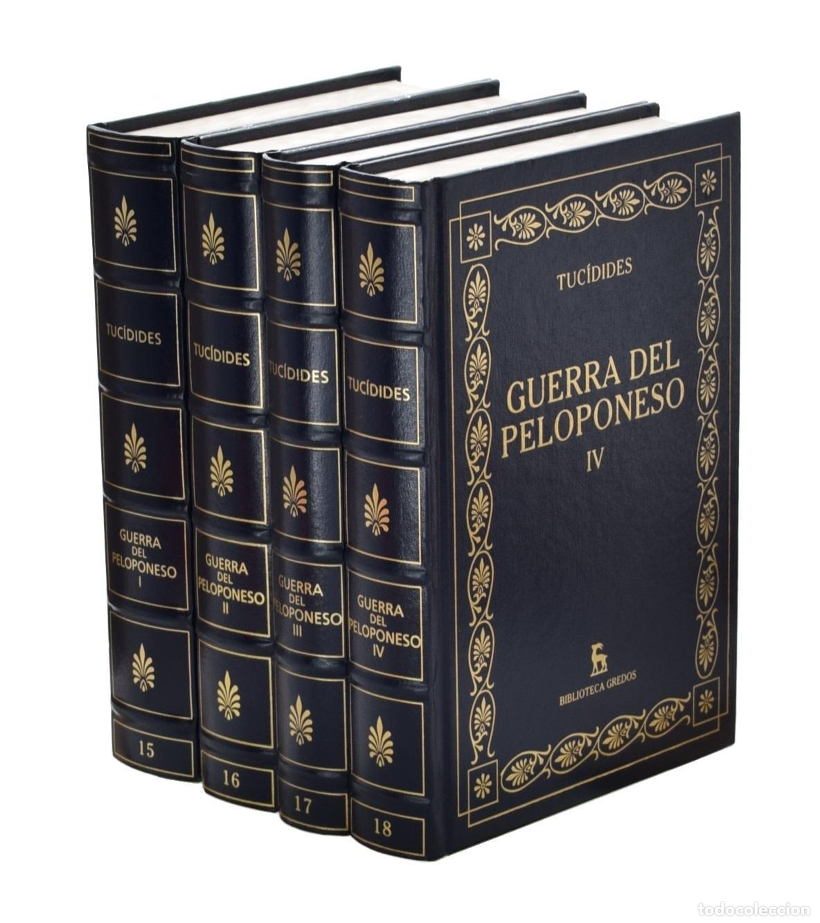 Libros de segunda mano: HISTORIA DE LA GUERRA DEL PELOPONESO (EDICI&Oacute;N COMPLETA EN 4 TOMOS) - TUC&Iacute;DIDES