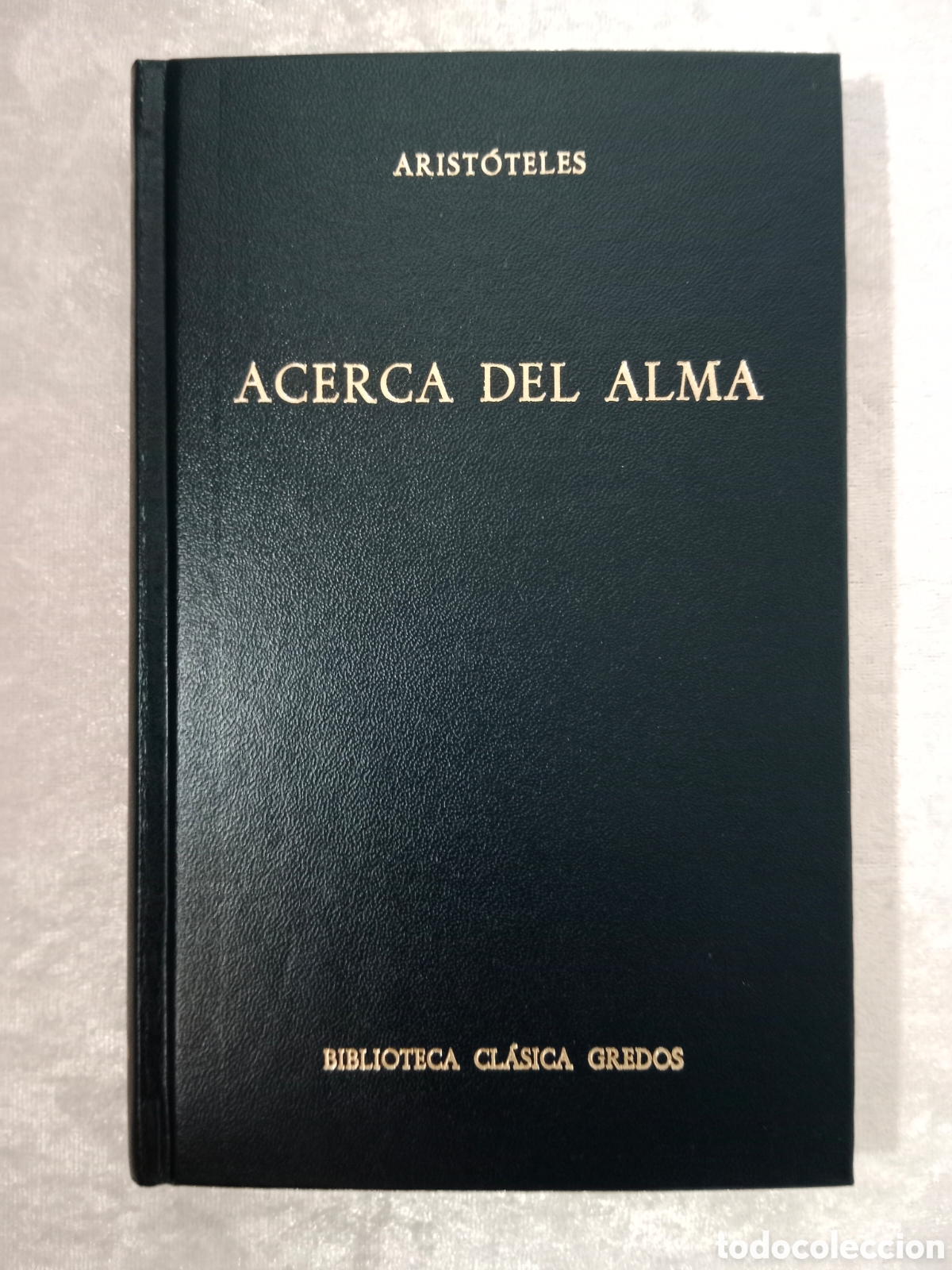 Libros de segunda mano: ARIST&Oacute;TELES, ACERCA DEL ALMA, GREDOS, PRIMERA EDICI&Oacute;N