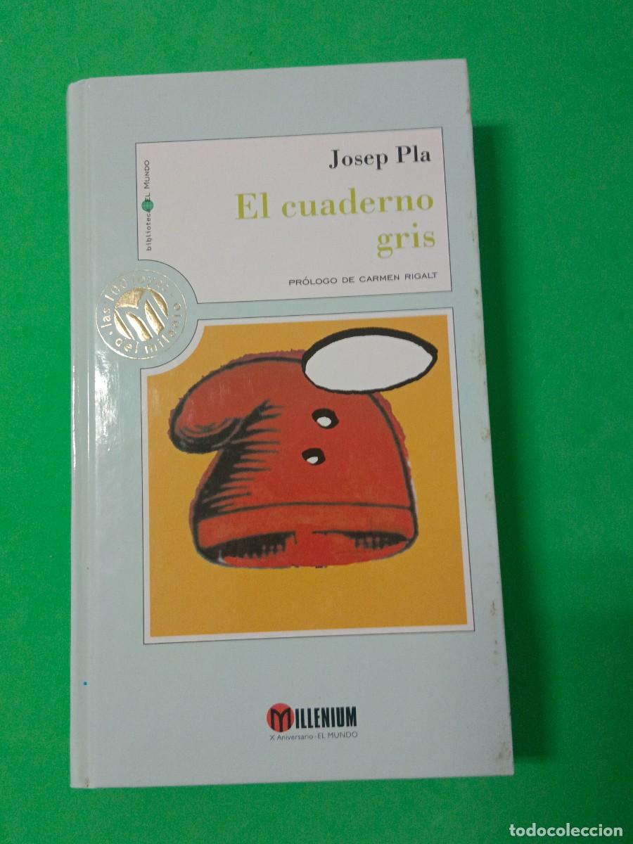 Libros de segunda mano: EL CUADERNO GRIS JOSEP PLA