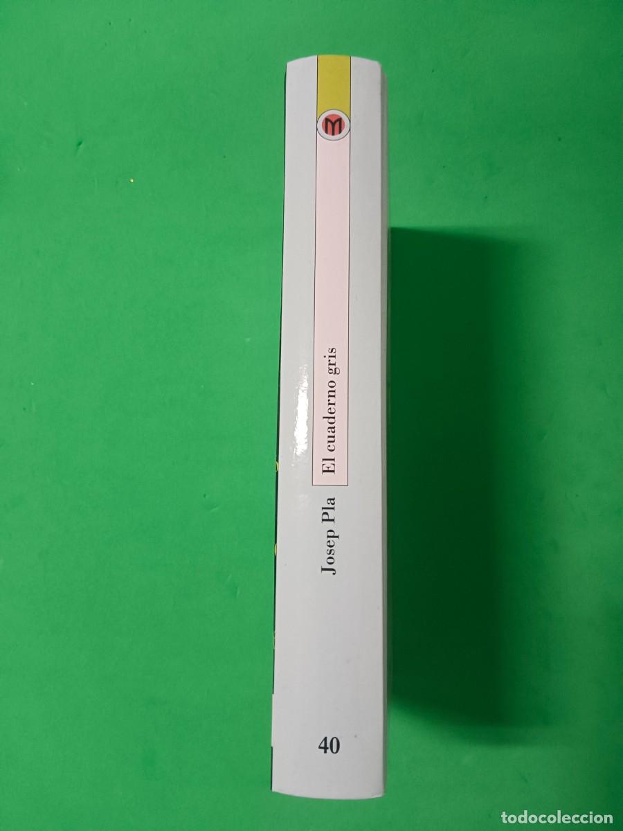 Libros de segunda mano: EL CUADERNO GRIS JOSEP PLA - Foto 3