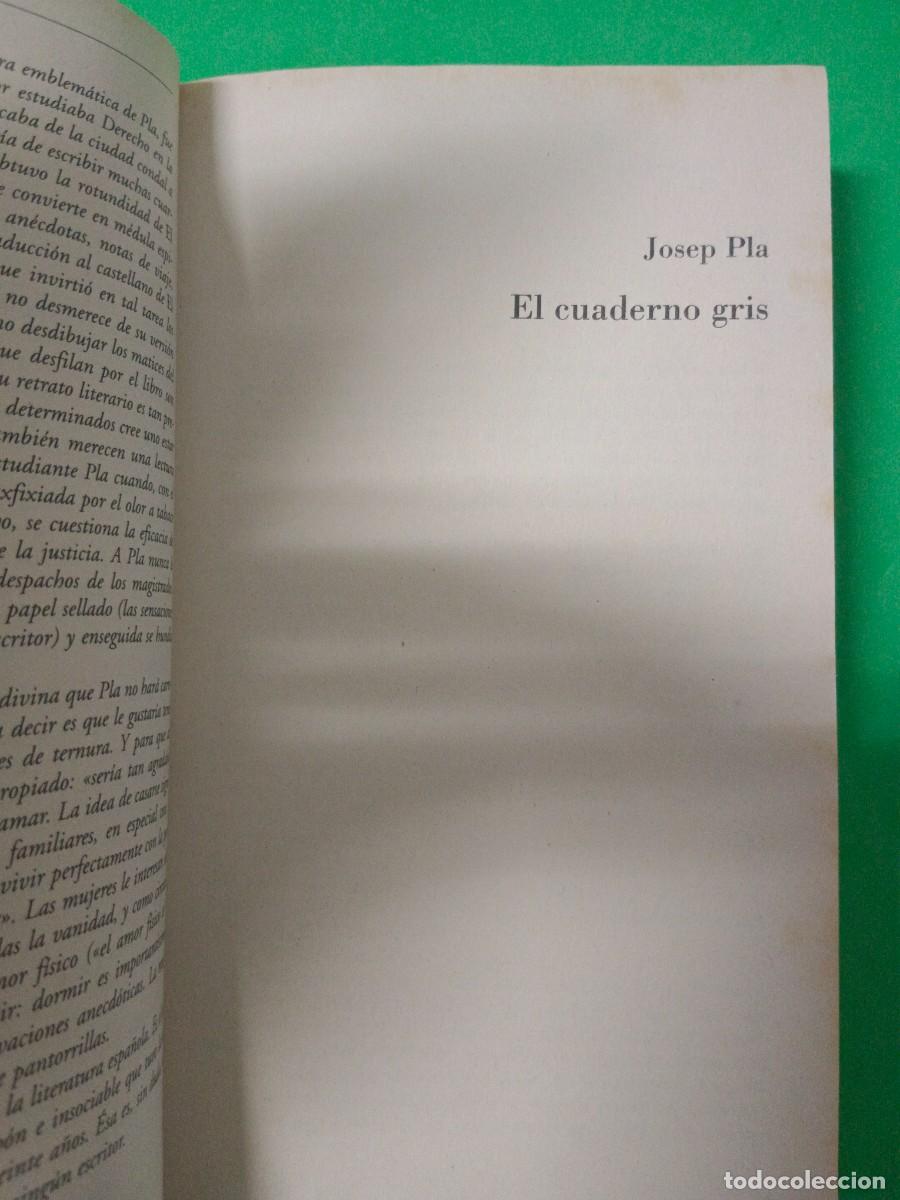 Libros de segunda mano: EL CUADERNO GRIS JOSEP PLA - Foto 6