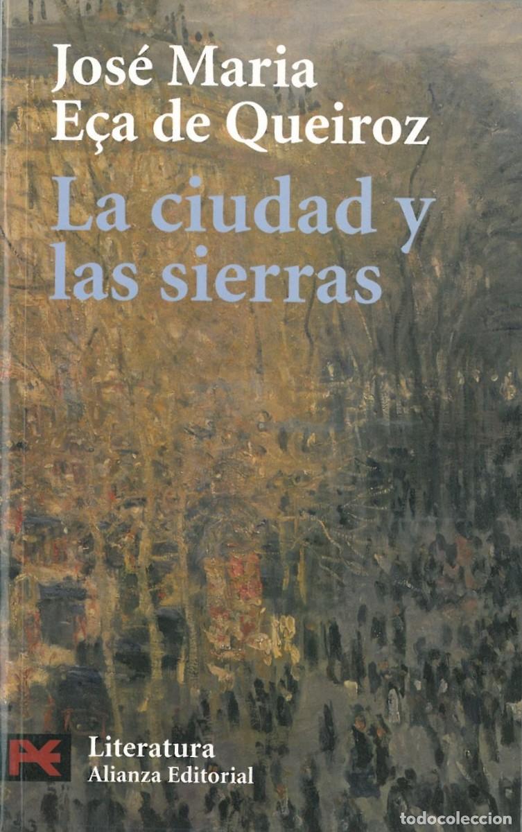 Livros em segunda m&atilde;o: La Ciudad y las Sierras - Eca de Queiroz, Jose Maria