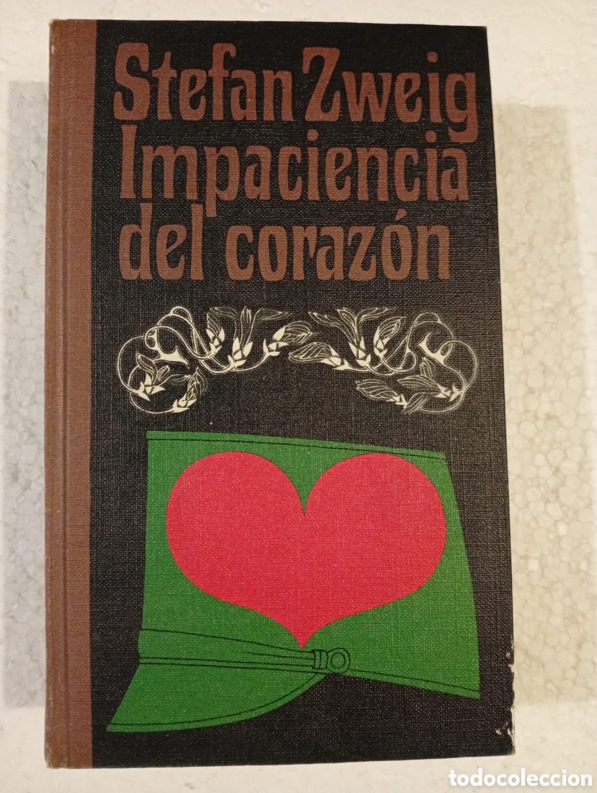Libros de segunda mano: STEFAN ZWEIG. IMPACIENCIA DEL CORAZ&Oacute;N. C&Iacute;RCULO DE LECTORES. 1967 - Foto 1