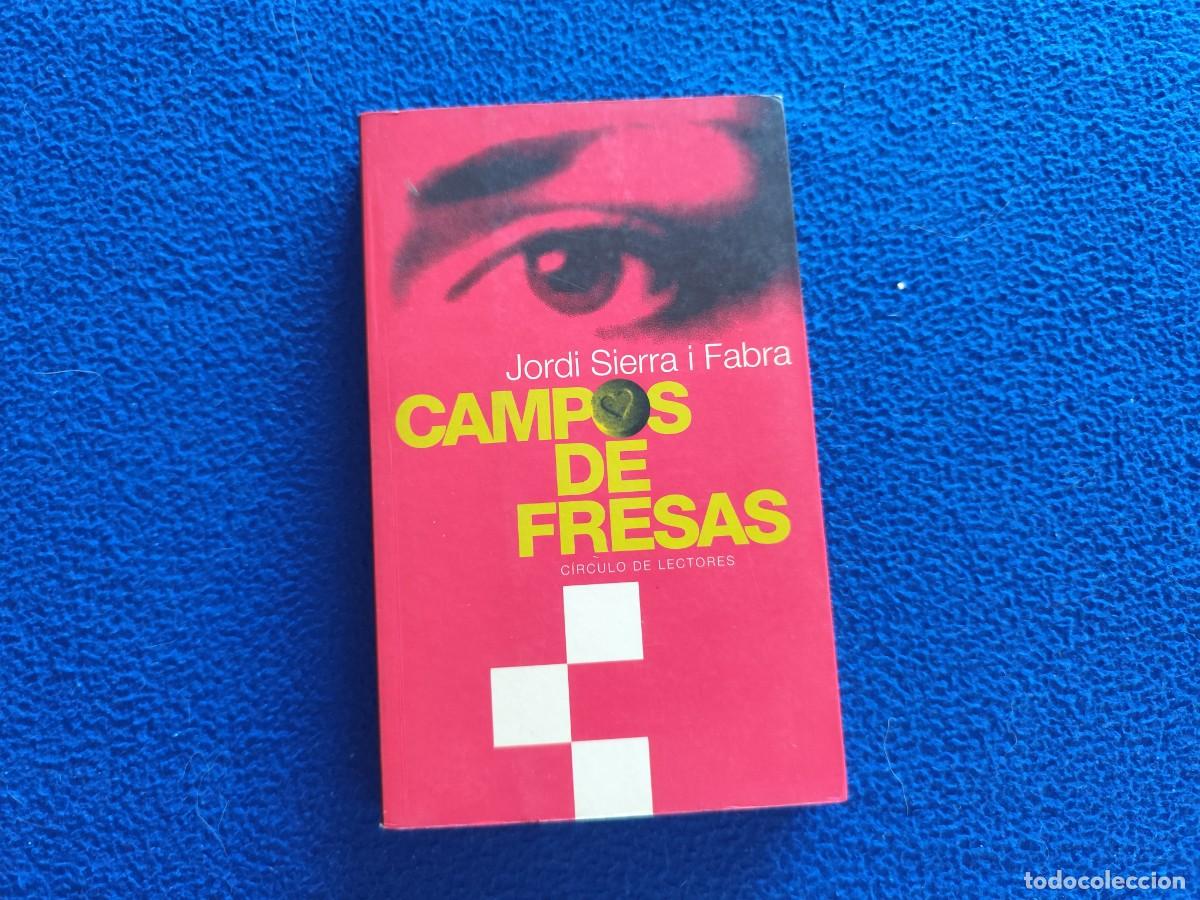 Libri di seconda mano: Campos de Fresas Jordi Sierra i Fabra C&iacute;rculo de Lectores 1997