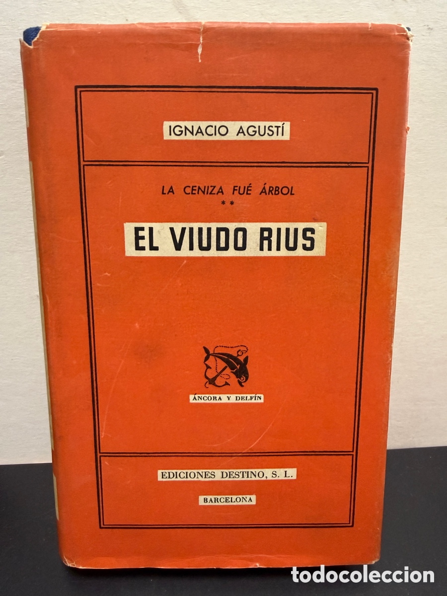 Libros de segunda mano: Ignacio Agust&iacute;- El Viudo Rius (Destino, 1948)