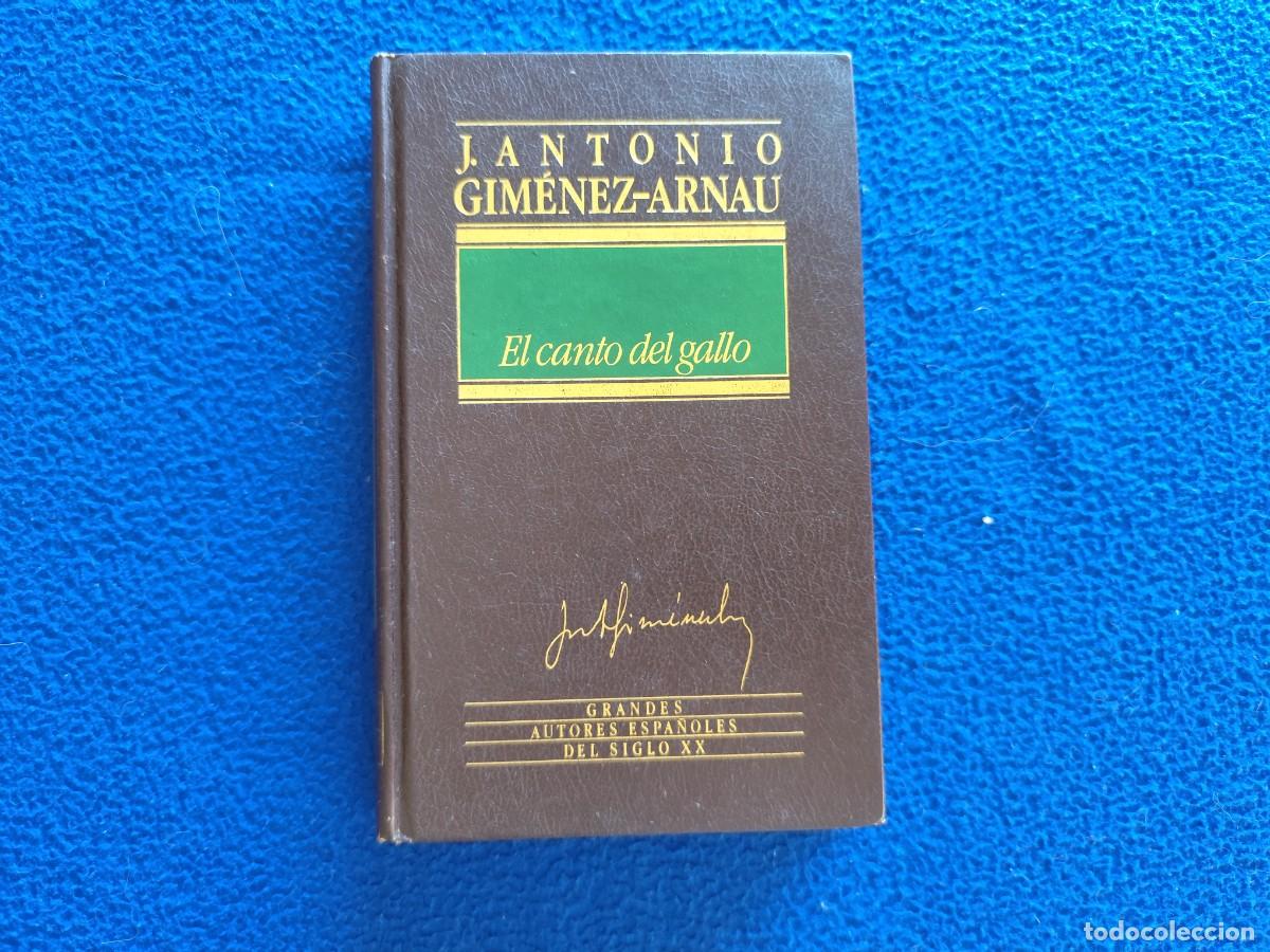 Libros de segunda mano: El Canto del Gallo J.Antonio Jimenez Arnau Ed. Orbis-Destino 1984