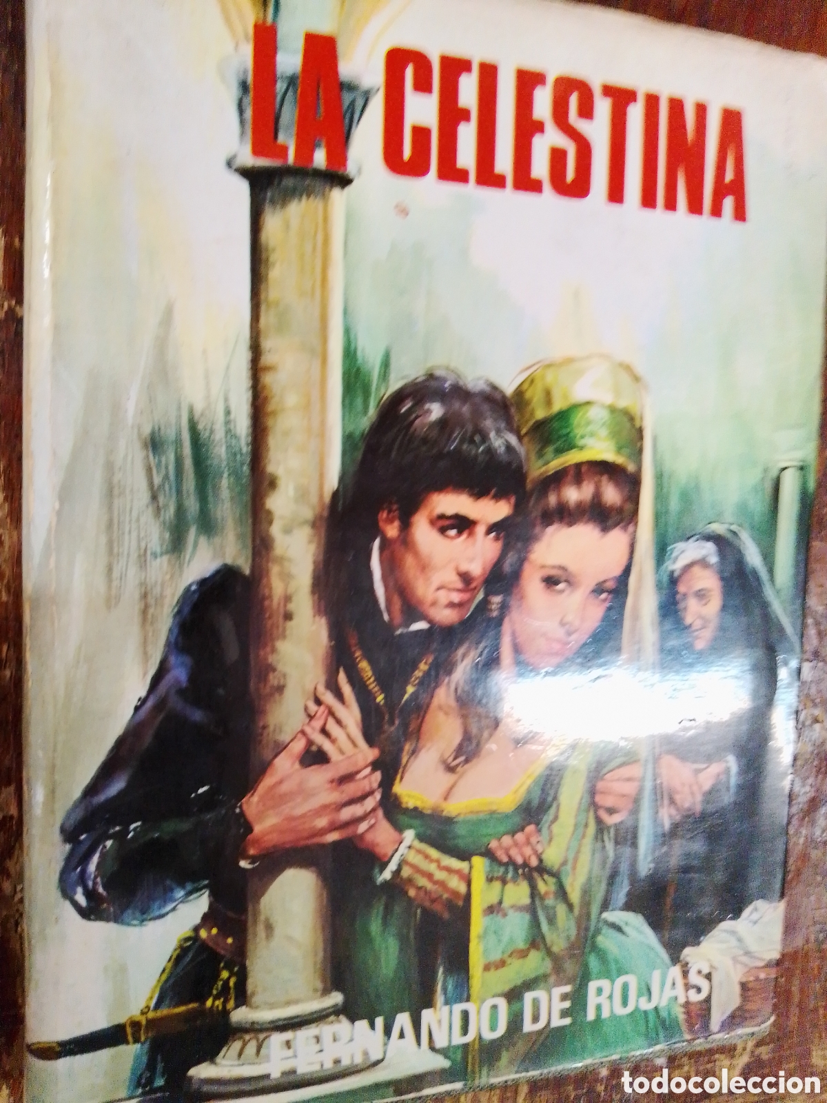 Gebrauchte B&uuml;cher: LA CELESTINA. DE ROJAS, FERNANDO. EDITORIAL PETRONIO. 1970