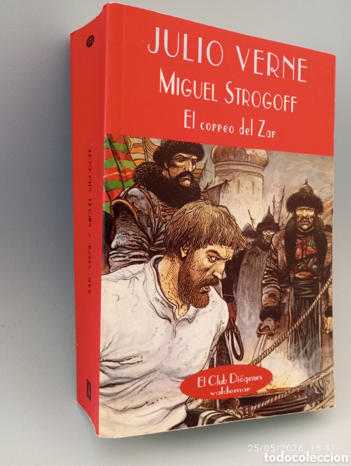 Libros de segunda mano: Julio Verne . Miguel Strogoff . El correo del zar . Club Diogenes :Valdemar .
