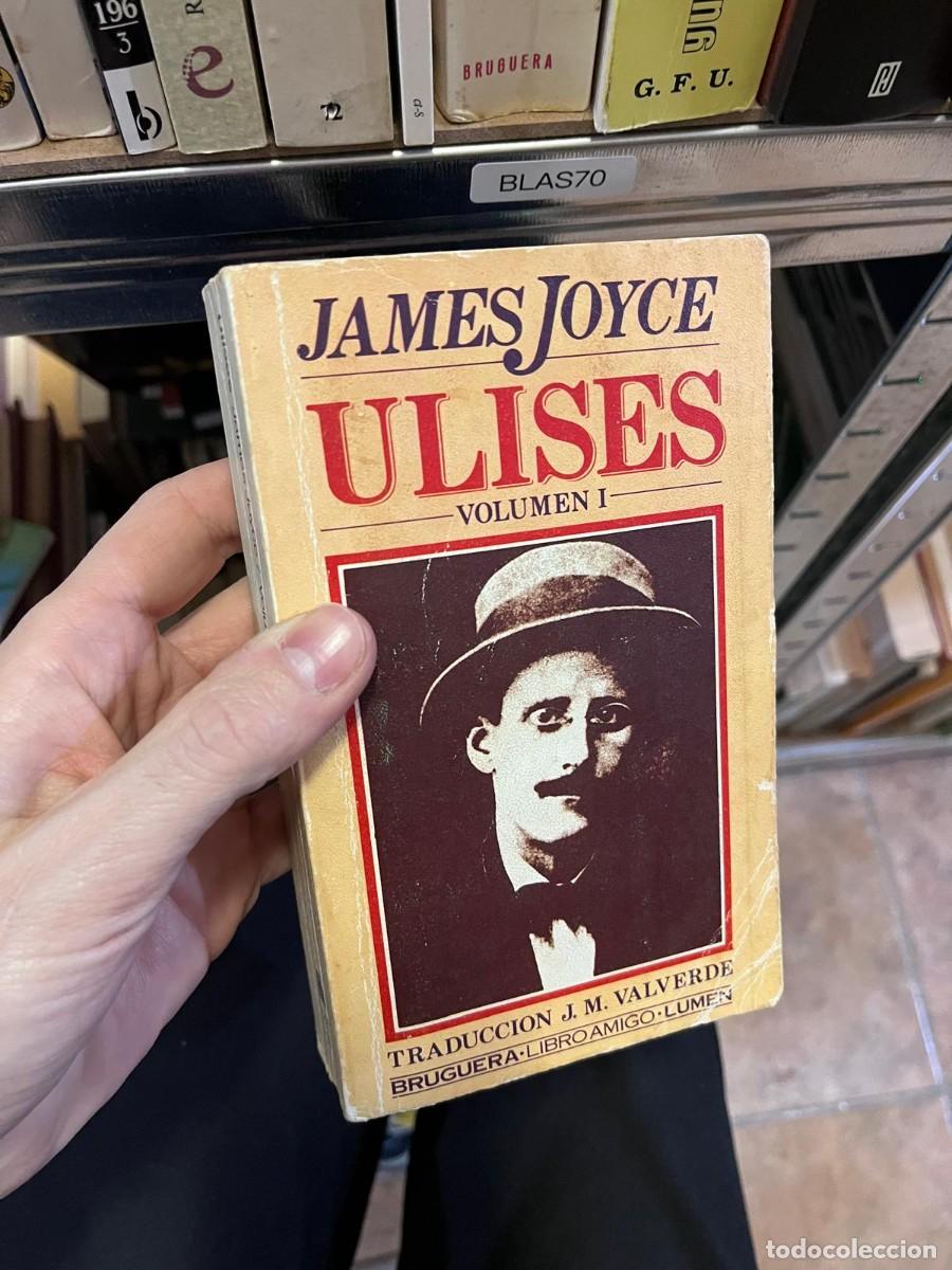 Libros de segunda mano: BLAS70 + Ulises. Volumen I &mdash; James Joyce &mdash; Bruguera / Lumen &mdash;