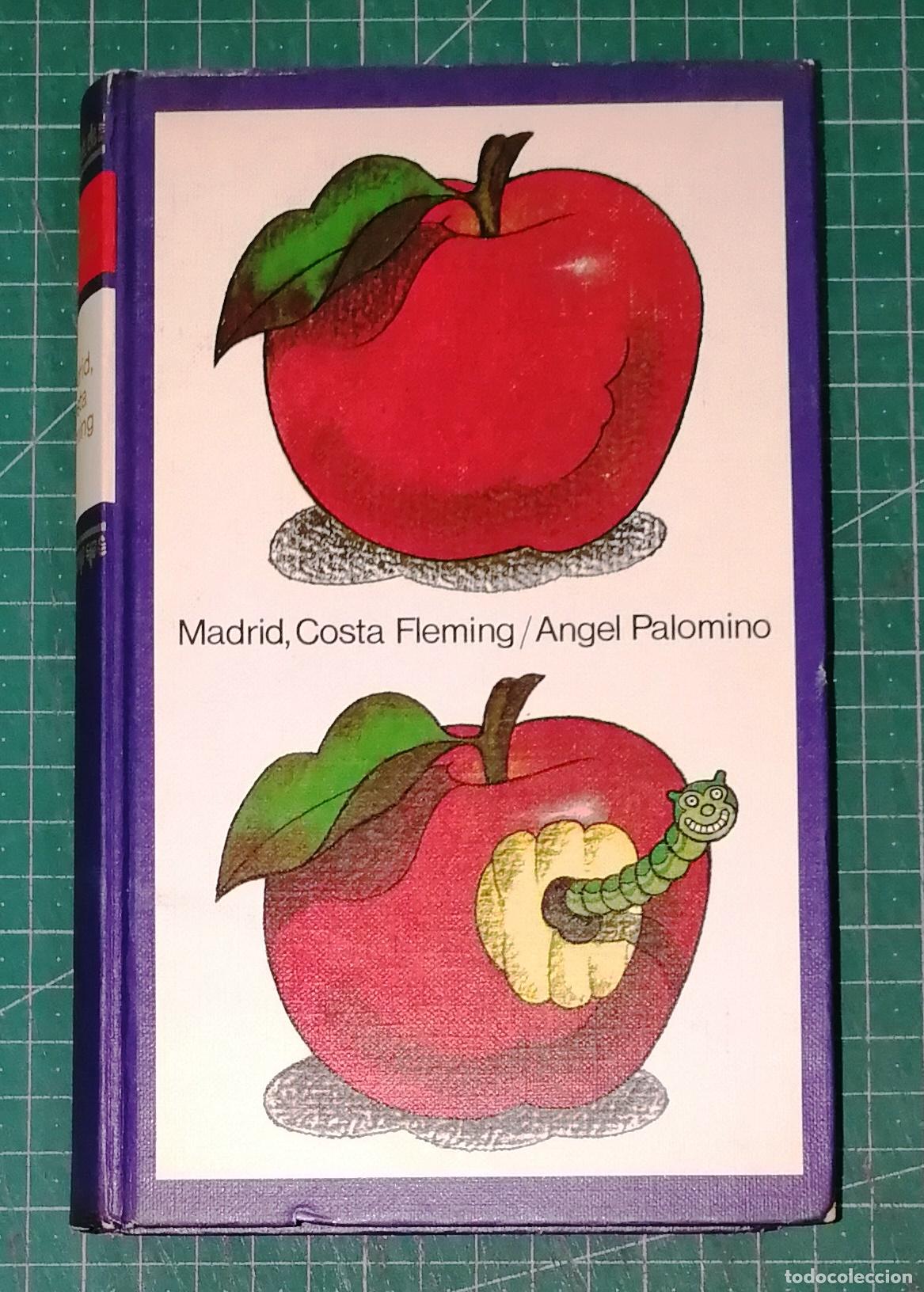 Libros de segunda mano: MADRID, COSTA FLEMING / &Aacute;ngel Palomino. - C&iacute;rculo de Lectores, 1974