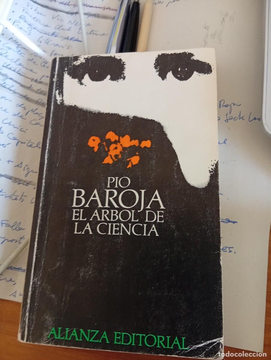 Libros de segunda mano: EL &Aacute;RBOL DE LA CIENCIA. P&iacute;o Baroja. Alianza editorial