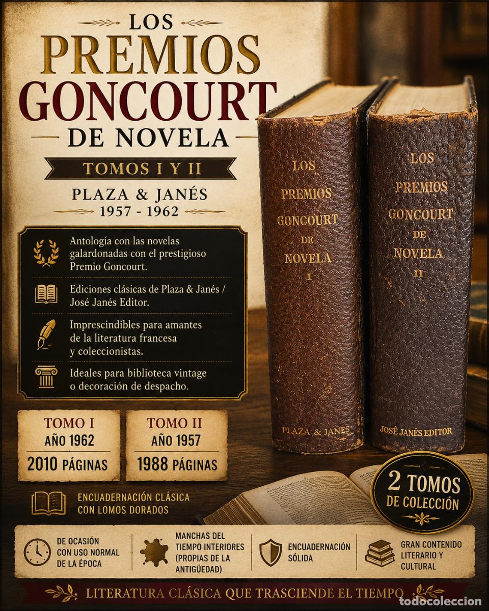 Libros de segunda mano: LOS PREMIOS GONCOURT DE NOVELA | TOMOS I Y II | PLAZA & JAN&Eacute;S | 1957-1962