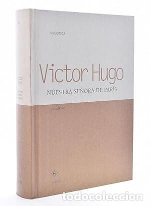 Libros de segunda mano: Nuestra Se&ntilde;ora de Par&iacute;s. Victor Hugo. Editorial Gredos
