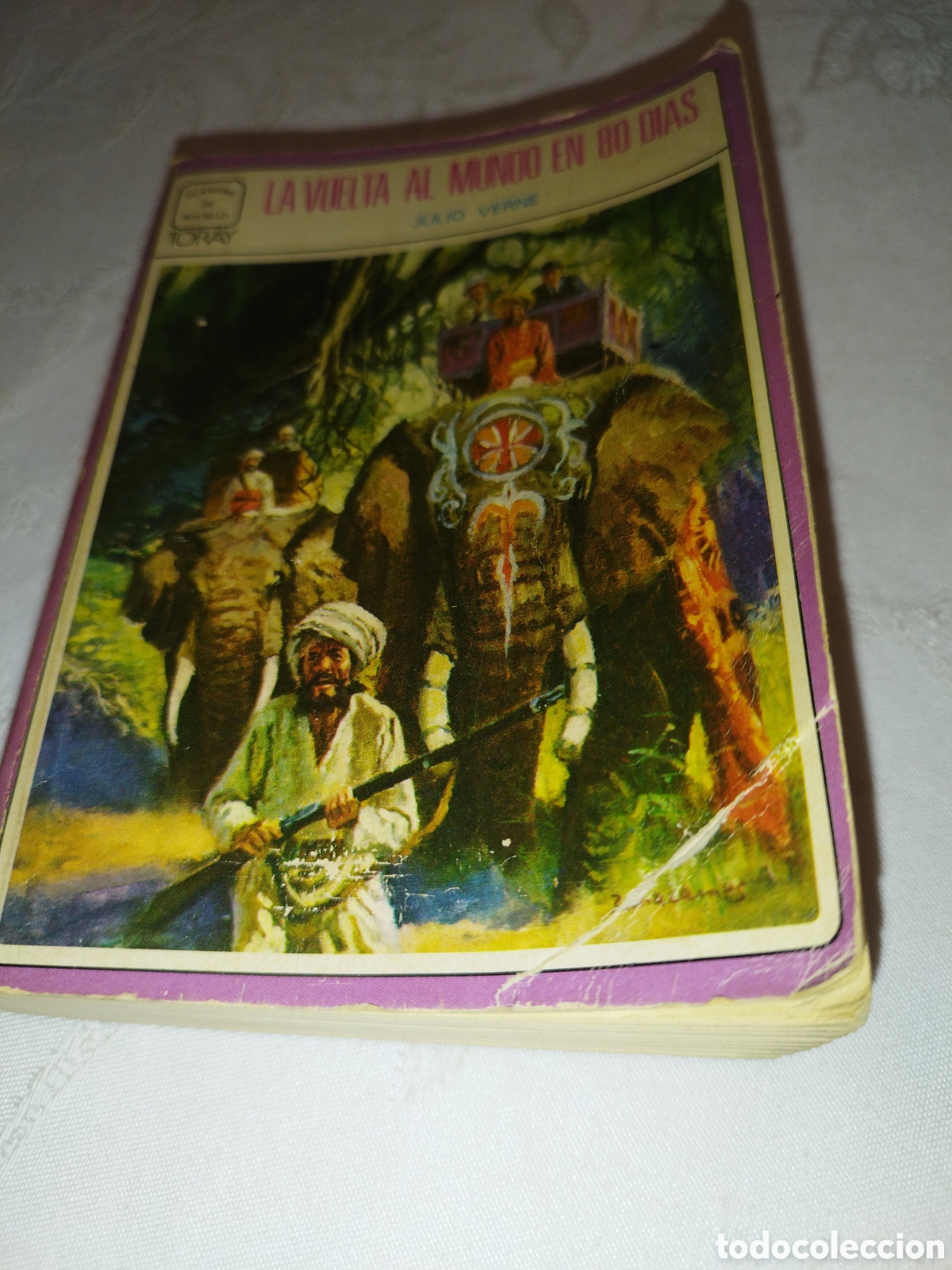 Libros de segunda mano: JULIO VERNE: LA VUELTA AL MUNDO EN 80 DIAS. ED.TORAY, 1979. ILUSTRADO