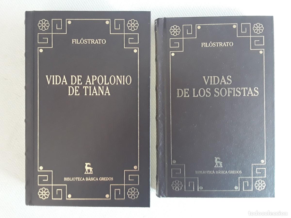 Libros de segunda mano: FILOSTRATO. VIDA DE LOS SOFISTAS. VIDA DE APOLONIO DE TIANA. BIBLIOTECA CL&Aacute;SICA GREDOS.