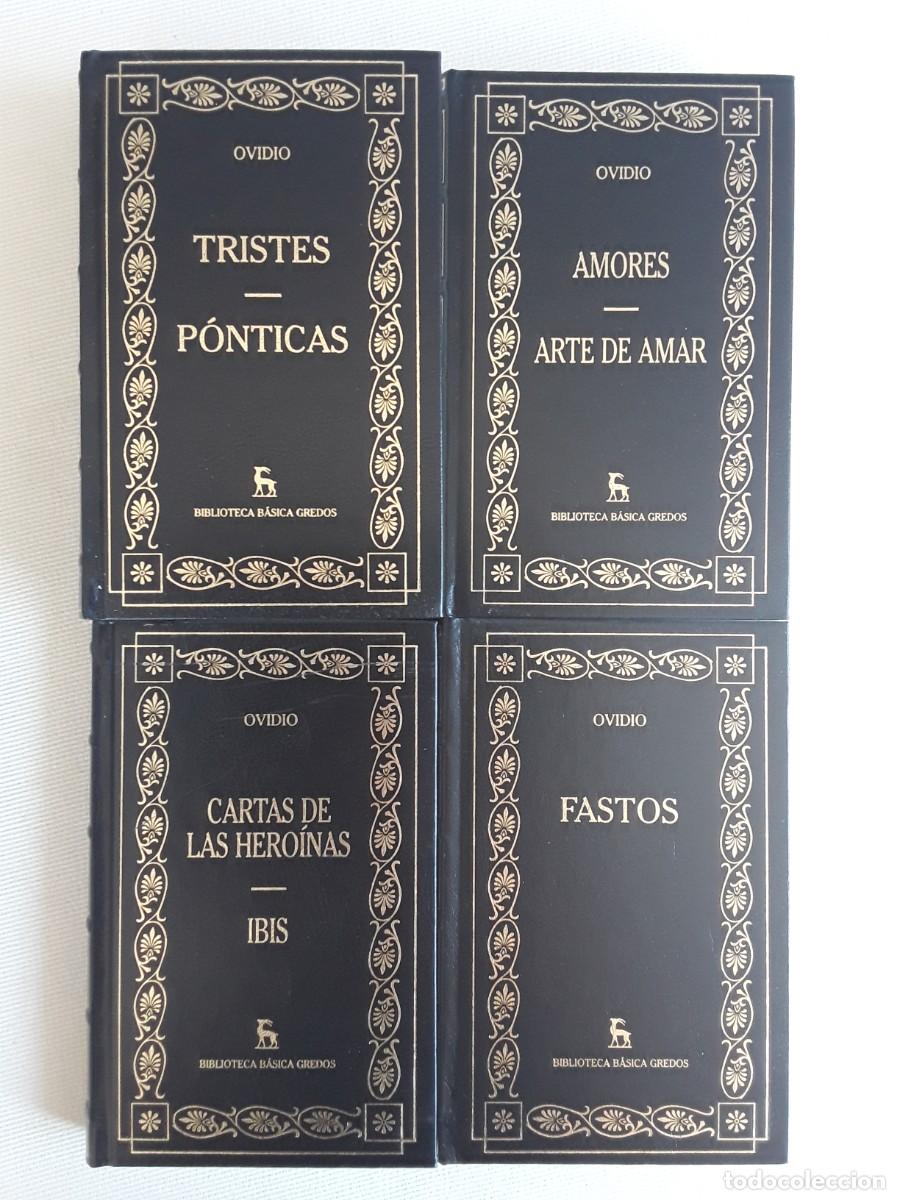 Libros de segunda mano: OVIDIO. CUATRO TOMOS. BIBLIOTECA B&Aacute;SICA GREDOS. AMORES. FASTOS. TRISTES. ARTE DE AMAR. CARTAS.