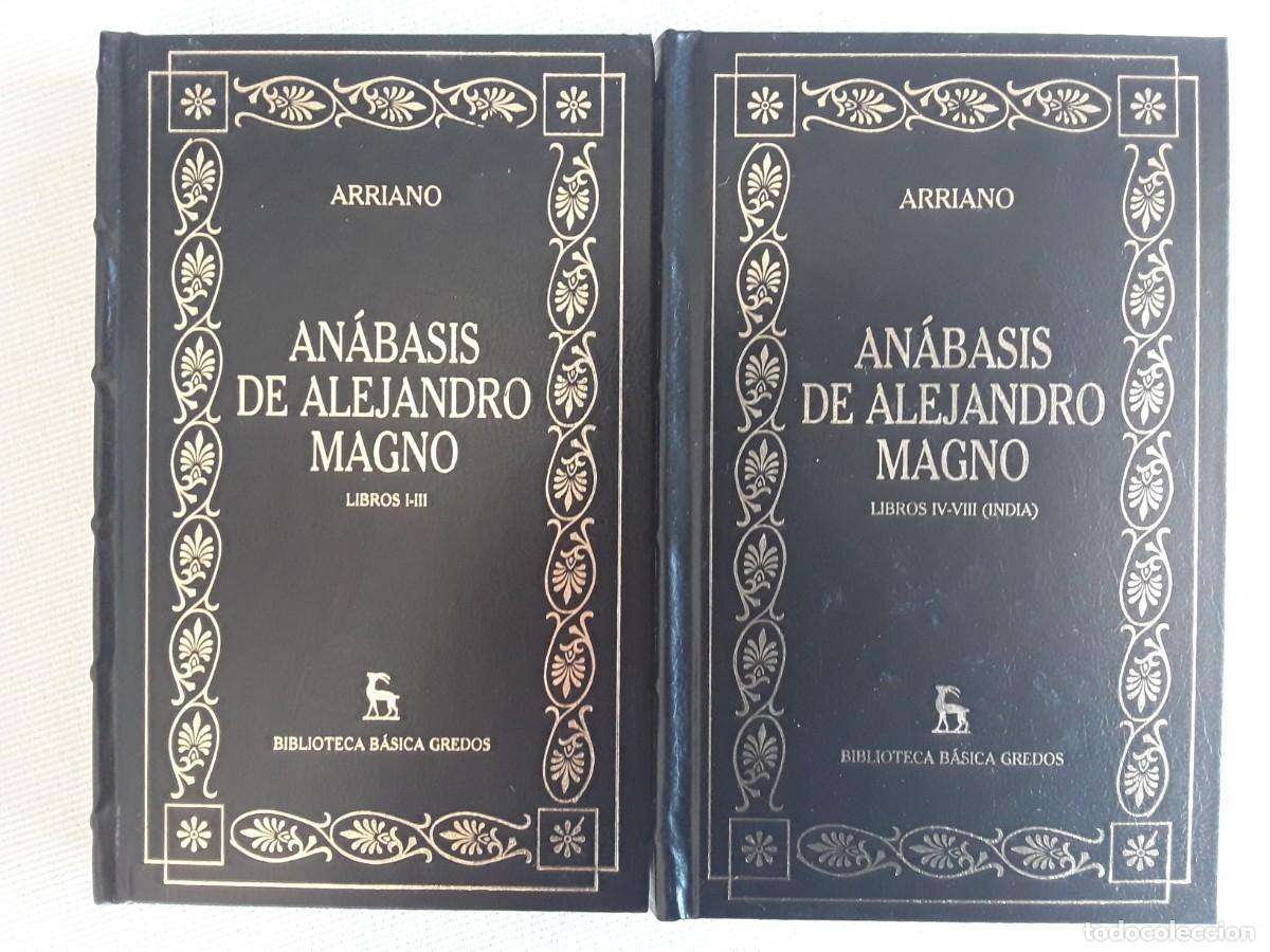 Libros de segunda mano: ARRIANO. AN&Aacute;BASIS DE ALEJANDRO MAGNO. BIBLIOTECA B&Aacute;SICA GREDOS. DOS TOMOS.