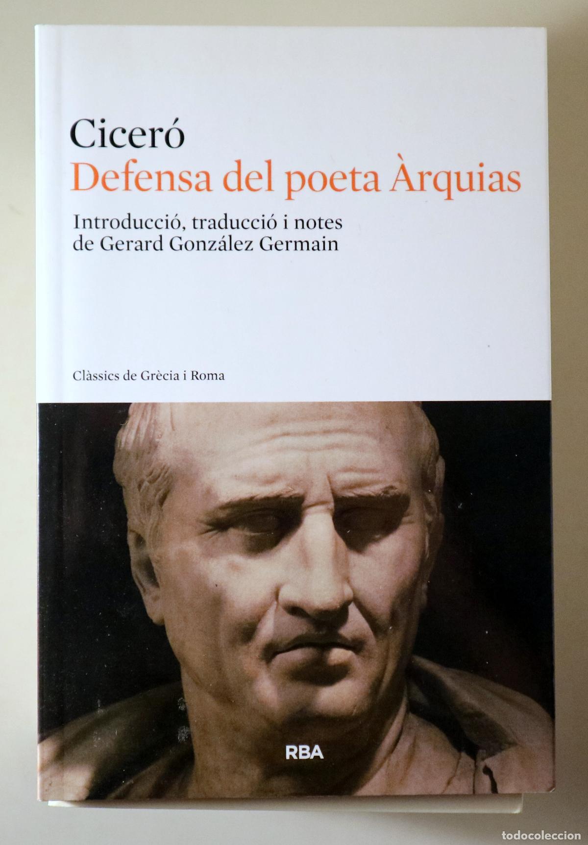 Second hand books: CICER&Oacute; - DEFENSA DEL POETA &Agrave;RQUIAS - Barcelona 2013