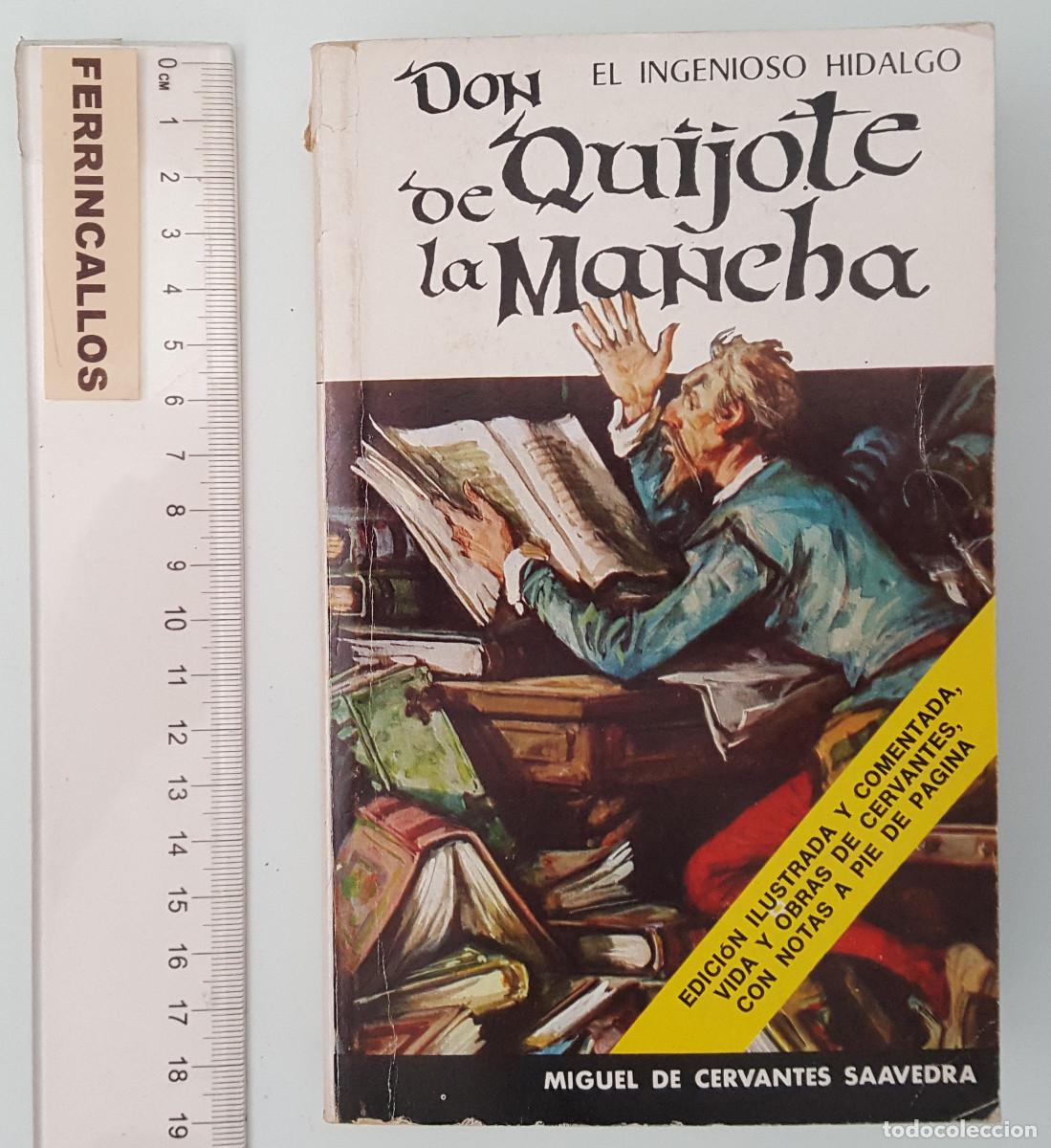 Libros de segunda mano: DON QUIJOTE DE LA MANCHA, EDICI&Oacute;N ILUSTRADA Y COMENTADA, VIDA Y OBRAS CON NOTAS A PIE DE P&Aacute;GINA 1978
