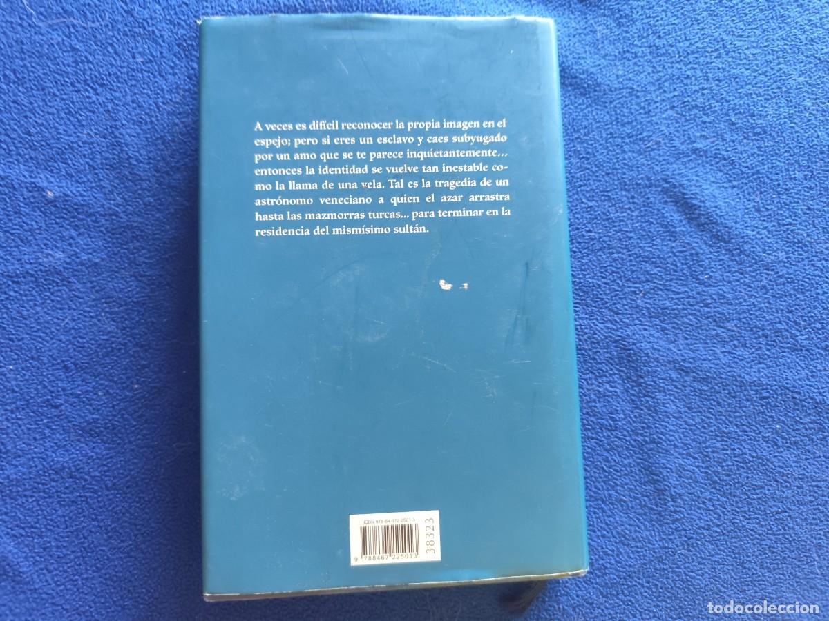 Libros de segunda mano: El Castillo Blanco Orhan Pamuk C&iacute;rculo de Lectores 2007 - Foto 3
