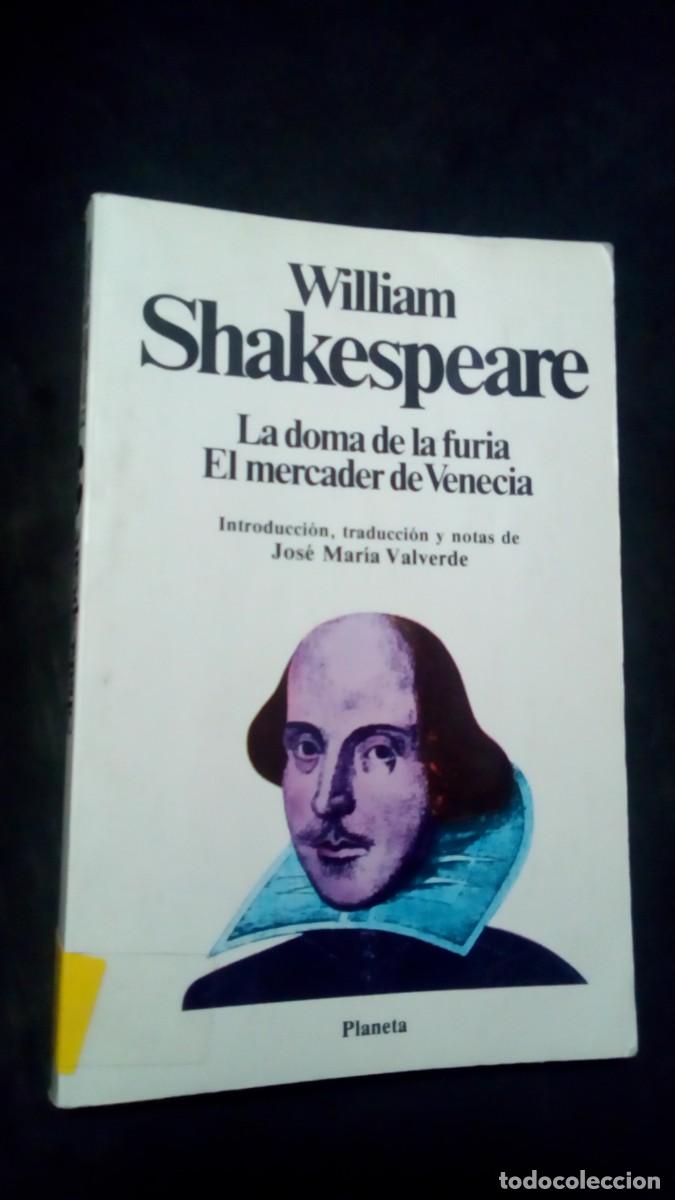 Libros de segunda mano: LA DOMA DE LA FURIA/EL MERCADER DE VENECIA - WILLIAM SHAKESPEARE - PLANETA - 1982