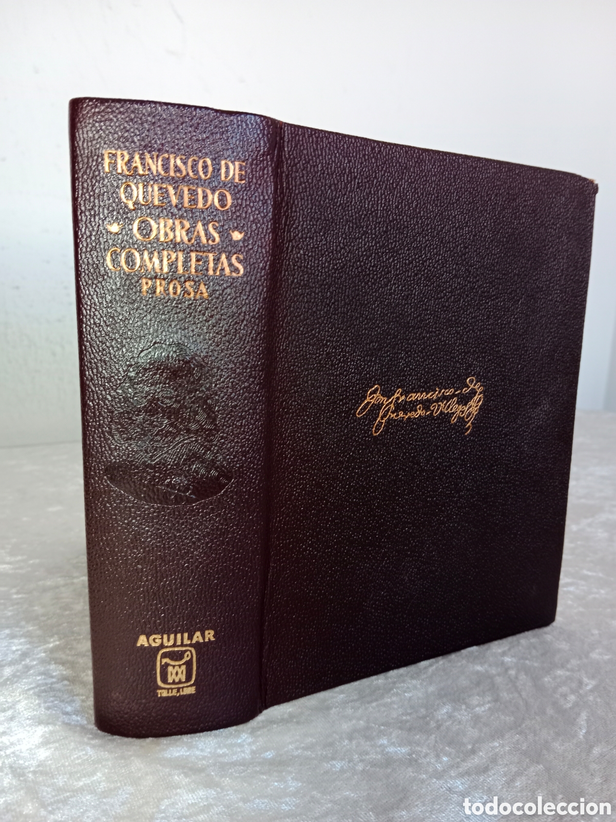 Libros de segunda mano: FRANCISCO DE QUEVEDO, OBRAS COMPLETAS, PROSA, 1966, AGUILAR , MUY BUEN ESTADO