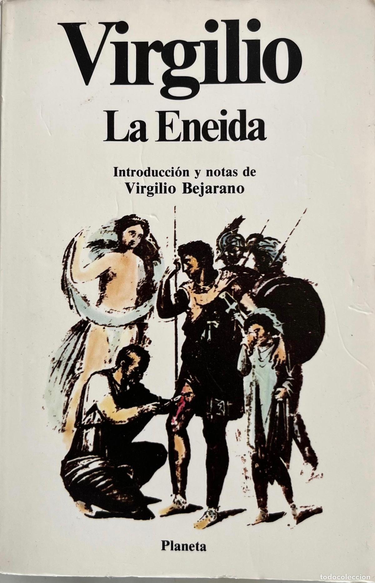 Libros de segunda mano: VIRGILIO. LA ENEIDA. VIRGILIO BEJARANO. LIBRO PLANETA 1982
