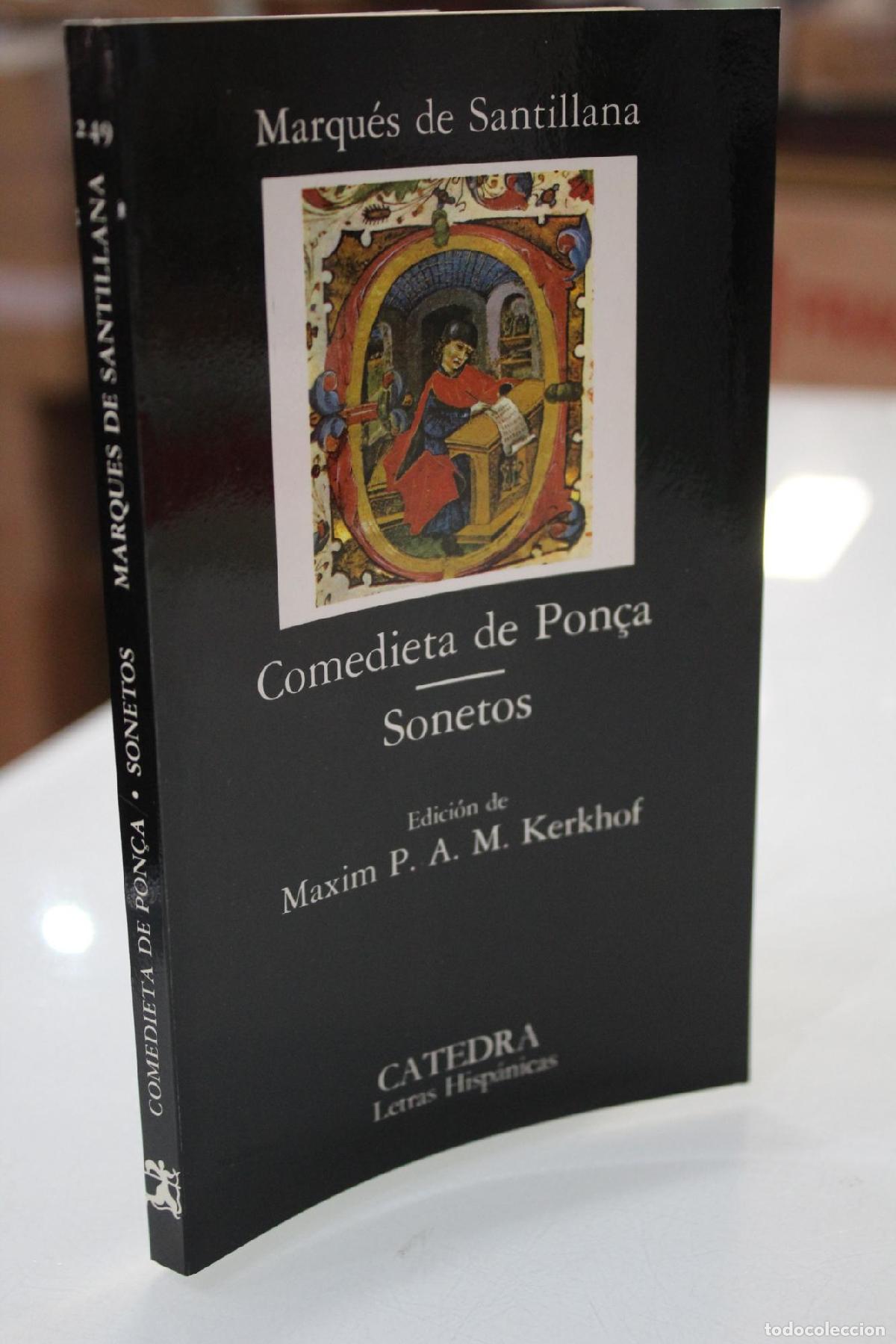 Libros de segunda mano: Comedieta de Pon&ccedil;a; Sonetos. - Santillana, Marques De; Kerkhof, Maxim P.A.M.