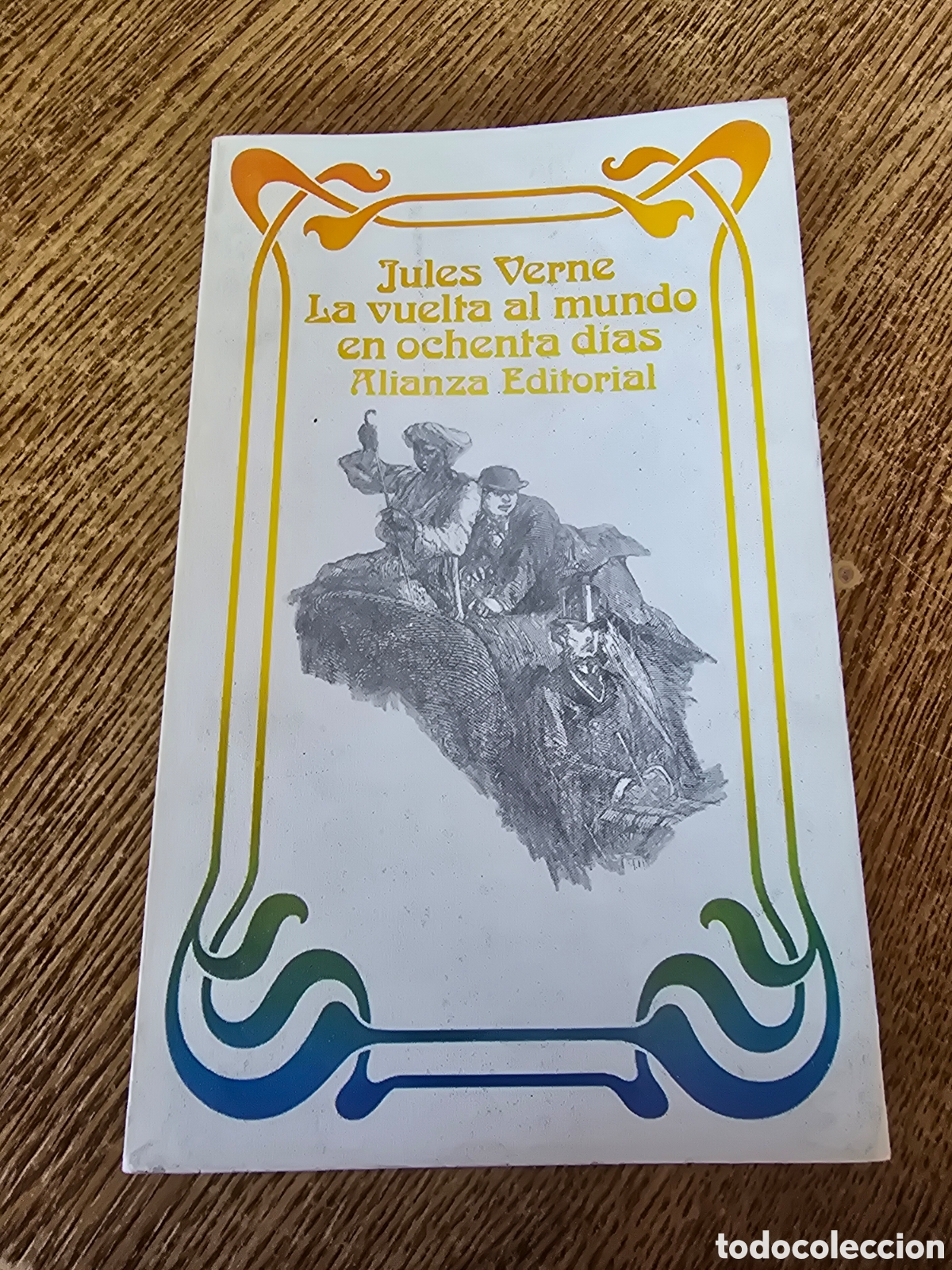 Libros de segunda mano: LA VUELTA AL MUNDO EN OCHENTA DIAS Jules Verne ALIANZA 1977 CLASICOS