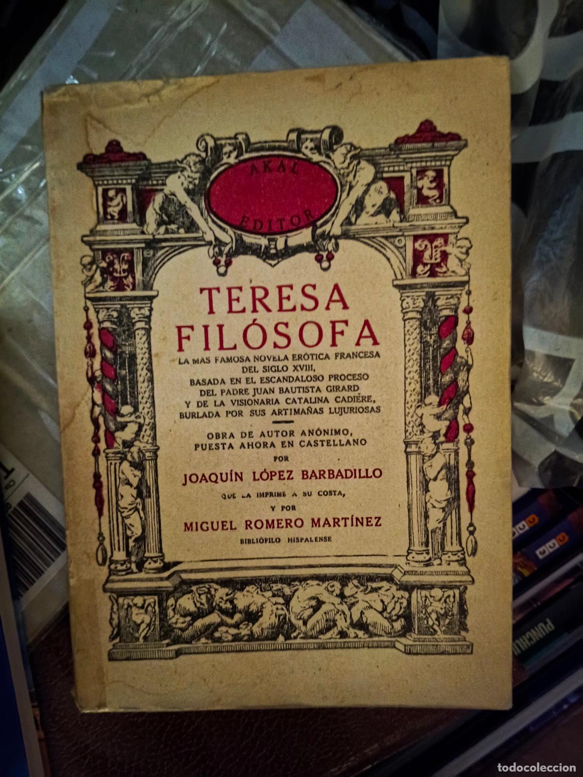 Libros de segunda mano: TERESA FIL&Oacute;SOFA Obra an&oacute;nima puesta ahora en Castellano por JOAQU&Iacute;N L&Oacute;PEZ BARBADILLO 1978 Akal Edito