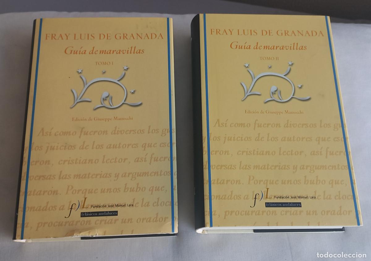 Second hand books: Fray Luis de Granada, Gu&iacute;a de maravillas, 2 tomos Fundaci&oacute;n Jos&eacute; Manuel Lara 2006 Cl&aacute;sicos andaluces